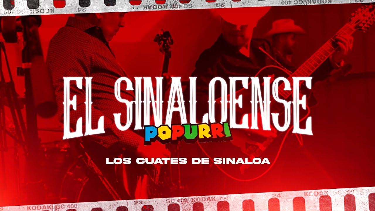 El Sinaloense Popurri (En Vivo) - Los Cuates De Sinaloa