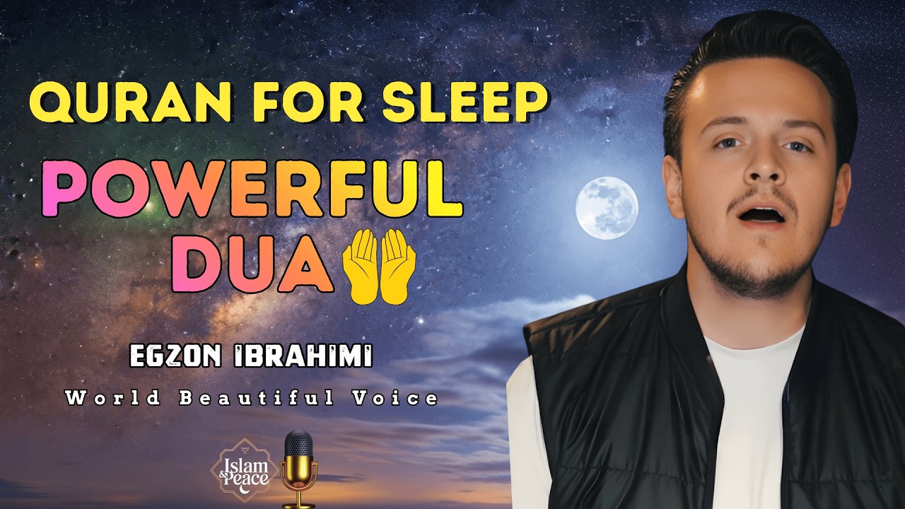 Night Duʿā for Deep Sleep & Inner Peace | Let Your Heart Rest with Allah | Egzon Ibrahimi