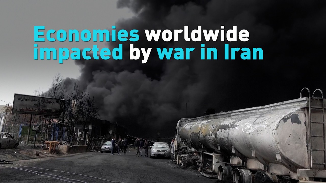Economies worldwide impacted by war in Iran