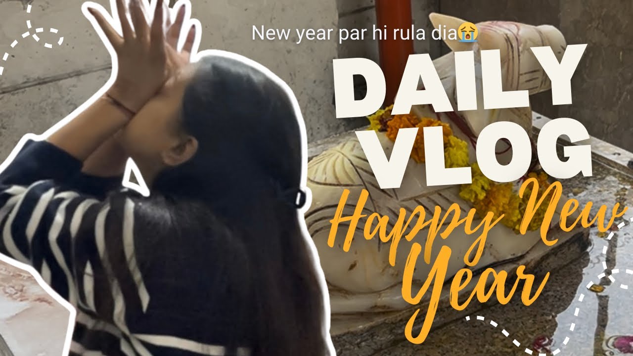 Aisa kya hua jo mujhe new year par hi rona pad gya😭?? | Saal ka phela din bhi bada normal sa tha🙂