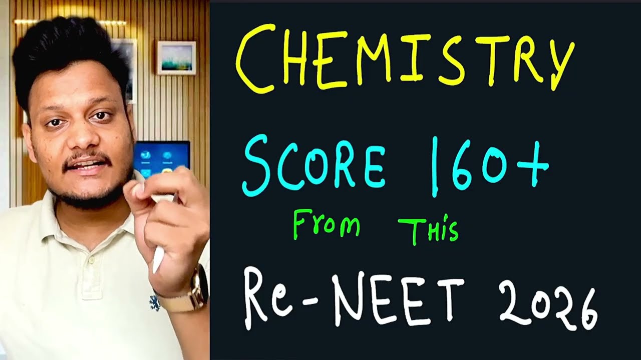 re-NEET 2026: Score 180/180 in Chemistry Guaranteed! 🔥 Study Only This!