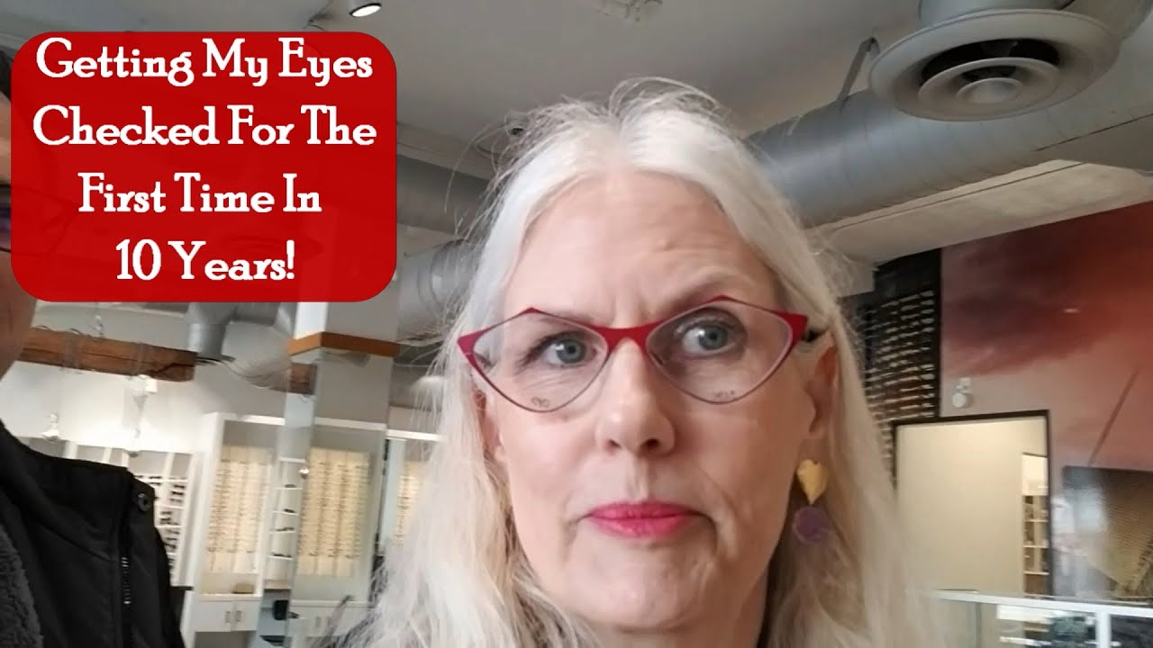 Getting My Eyes Checked For The First Time In 10 Years!
