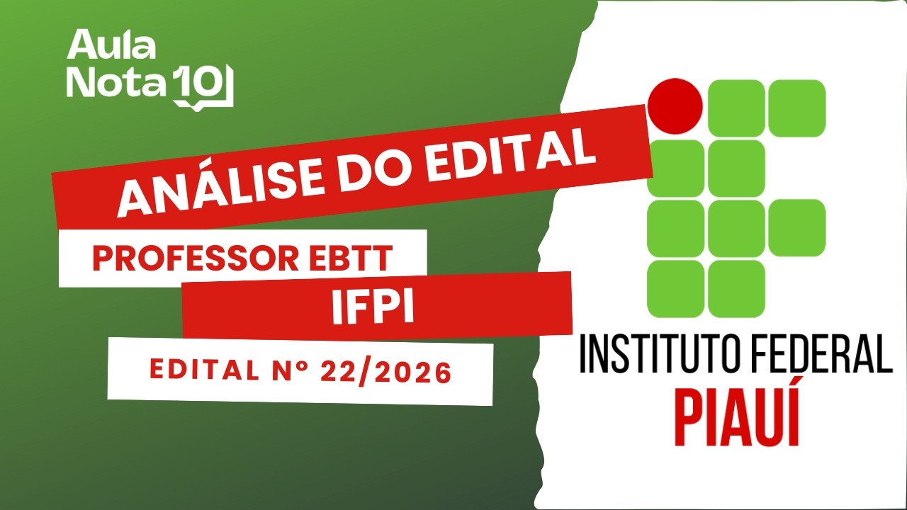Análise do Edital para professor EBTT do IFPI 2026