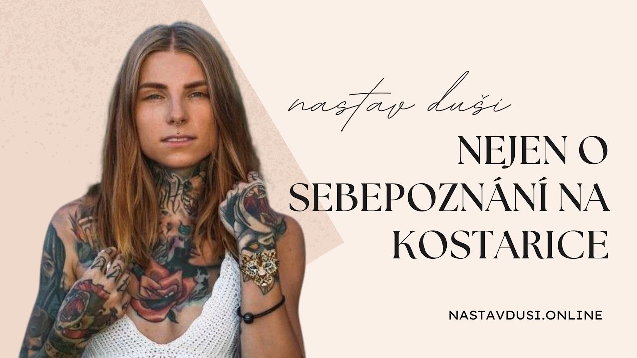 Karolína Dewi Rathousová nejen o sebepoznání na Kostarice | Nastav dUŠI