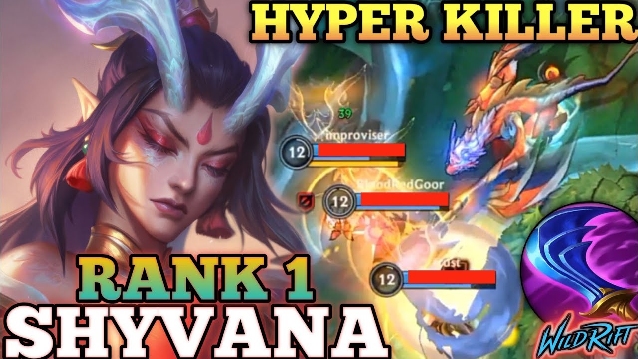 SHYVANA BEST META BUILD ABUSE! HYPER CARRY MVP PLAY - TOP 1 GLOBAL SHYVANA BY Zoye - WILD RIFT