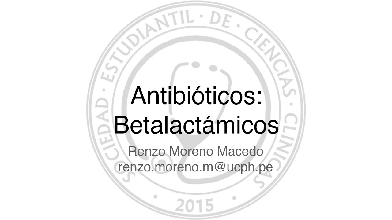 Antibióticos: Betalactámicos