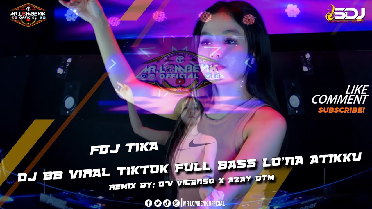 DJ BB VIRAL TIKTOK FULL BASS LO'NA ATIKKU |  SEMATA KARENAMU | SEMPURNA DENGANMU | HARUSKHA