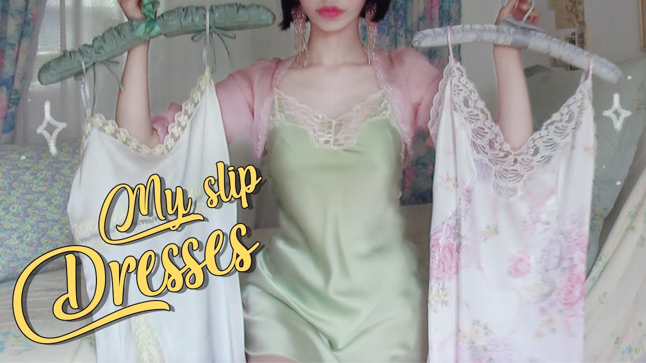 my slip dresses ✧ 하늘하늘 최애 슬립드레스 컬렉션💚