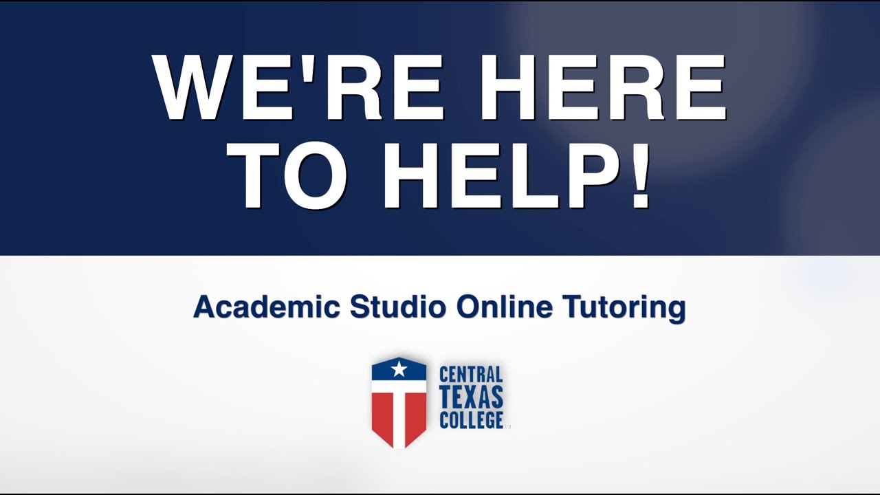 We're Here To Help - Academic Studio Online Tutoring