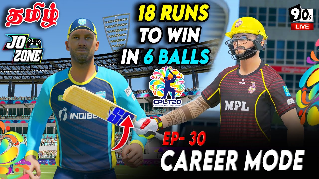 🎇தோனியை மிஞ்சிய பினிஷிங் !! | CPL 2023 TKR vs SLK Career Mode Episode No.30 ! | Jo Zone