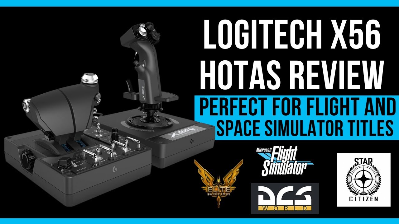 Logitech G X56 H.O.T.A.S. RGB Review | Star Citizen, Microsoft Flight Simulator DCS World & More