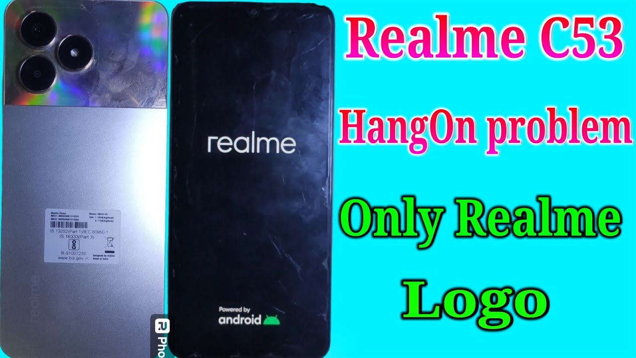 Realme C53 Hanging Logo Problem || C53  Logo Problem || Realme C53 Only Realme Logo Problem