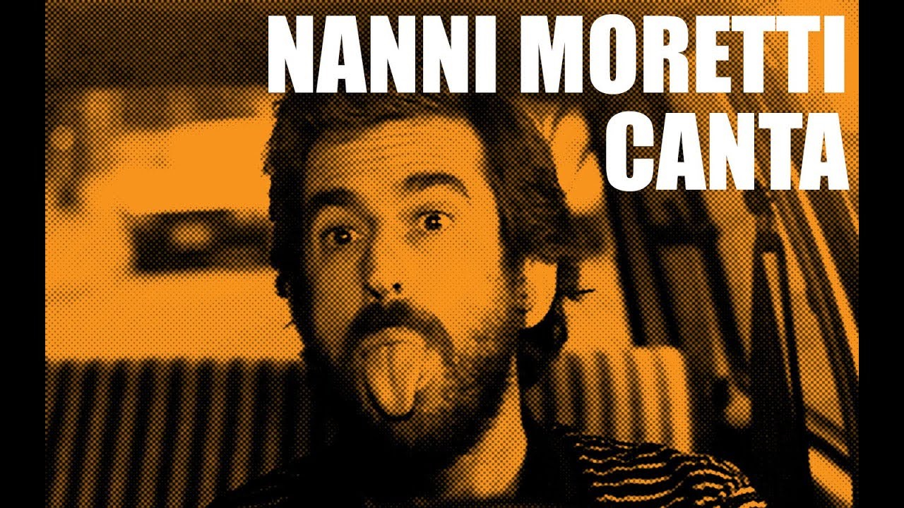 Nanni Moretti Canta