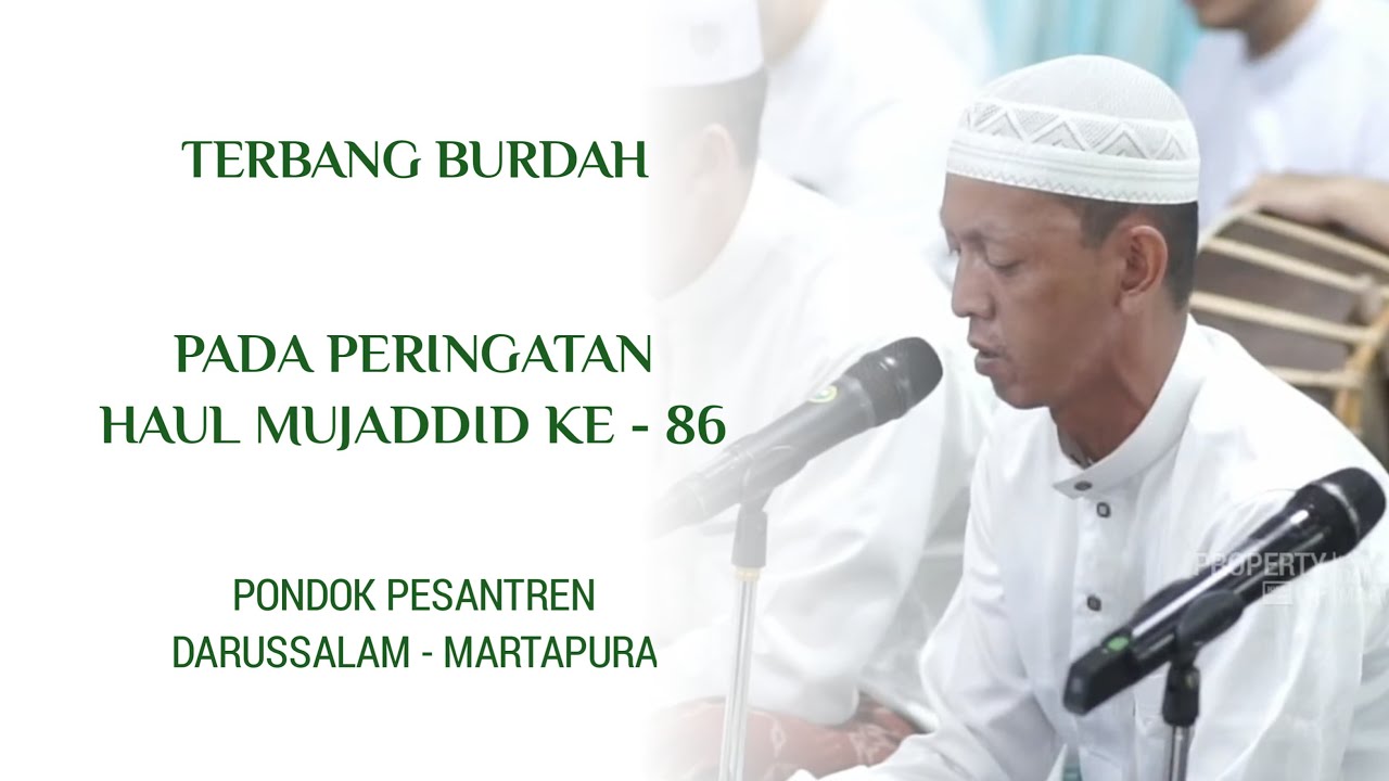 TERBANG BURDAH - PADA PERINGATAN HAUL MUJADDID KE - 86 KH. KASYFUL ANWAR BIN H. ISMAIL AL BANJARY