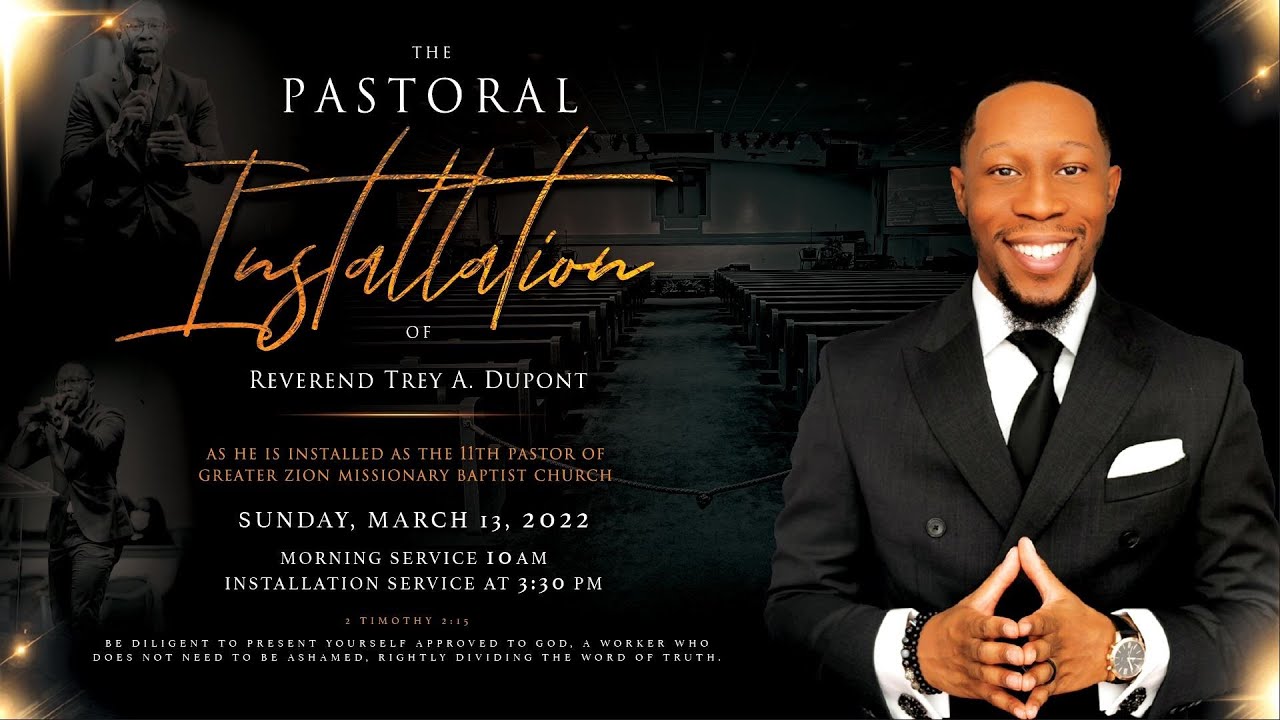 The Pastoral Installation Service of Rev. Trey A. DuPont: The Eleventh Pastor of Greater Zion