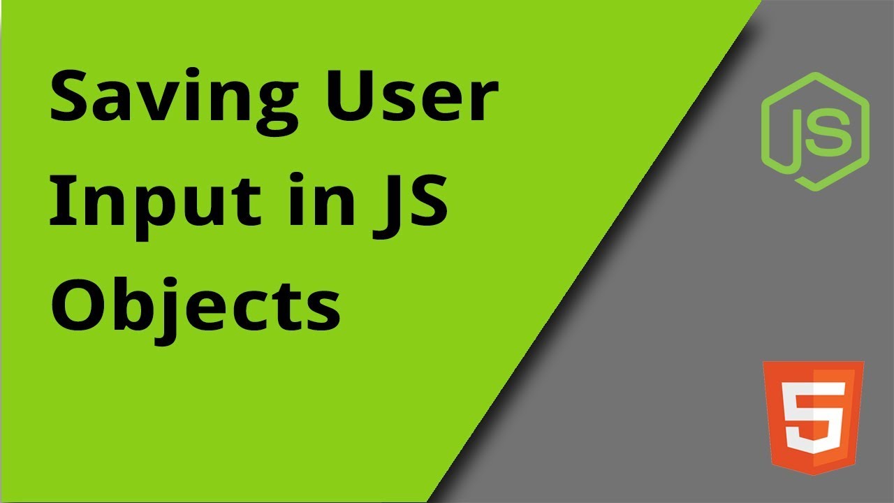 Сохранение введенных пользователем данных в объектах JS