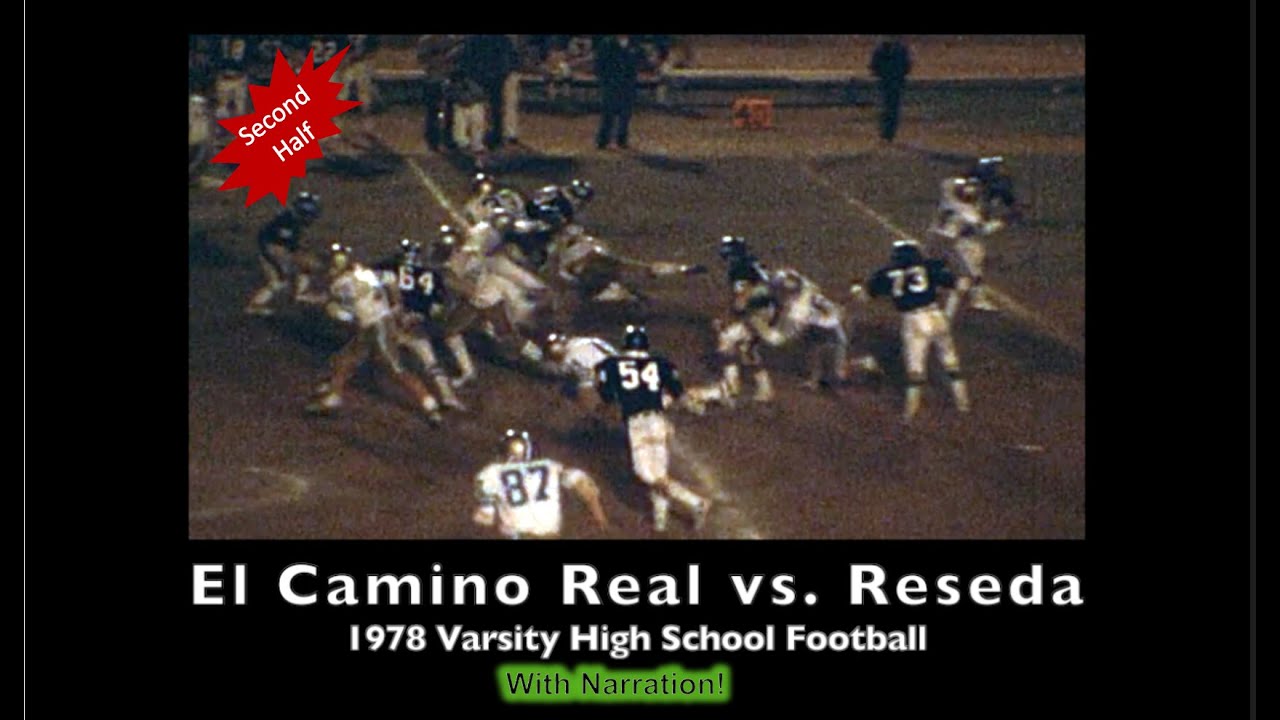 1978 ECR Football: Highlight Summary against Reseda (2nd half).  Now with narration.