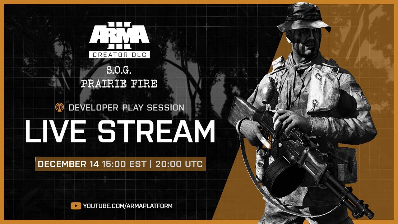 Arma 3 Creator DLC: S.O.G. Prairie Fire Developer Play Session Live Stream | Across the Fence
