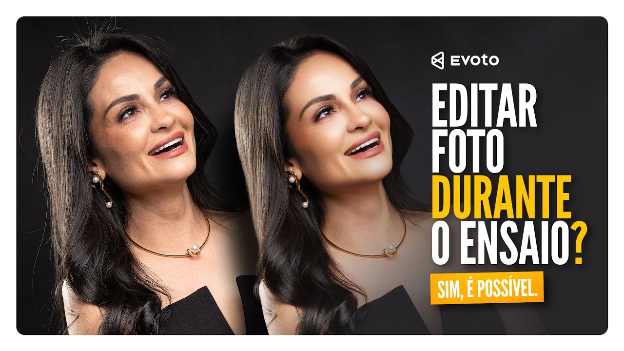 Como editar suas fotos DURANTE o ensaio fotográfico com EVOTO