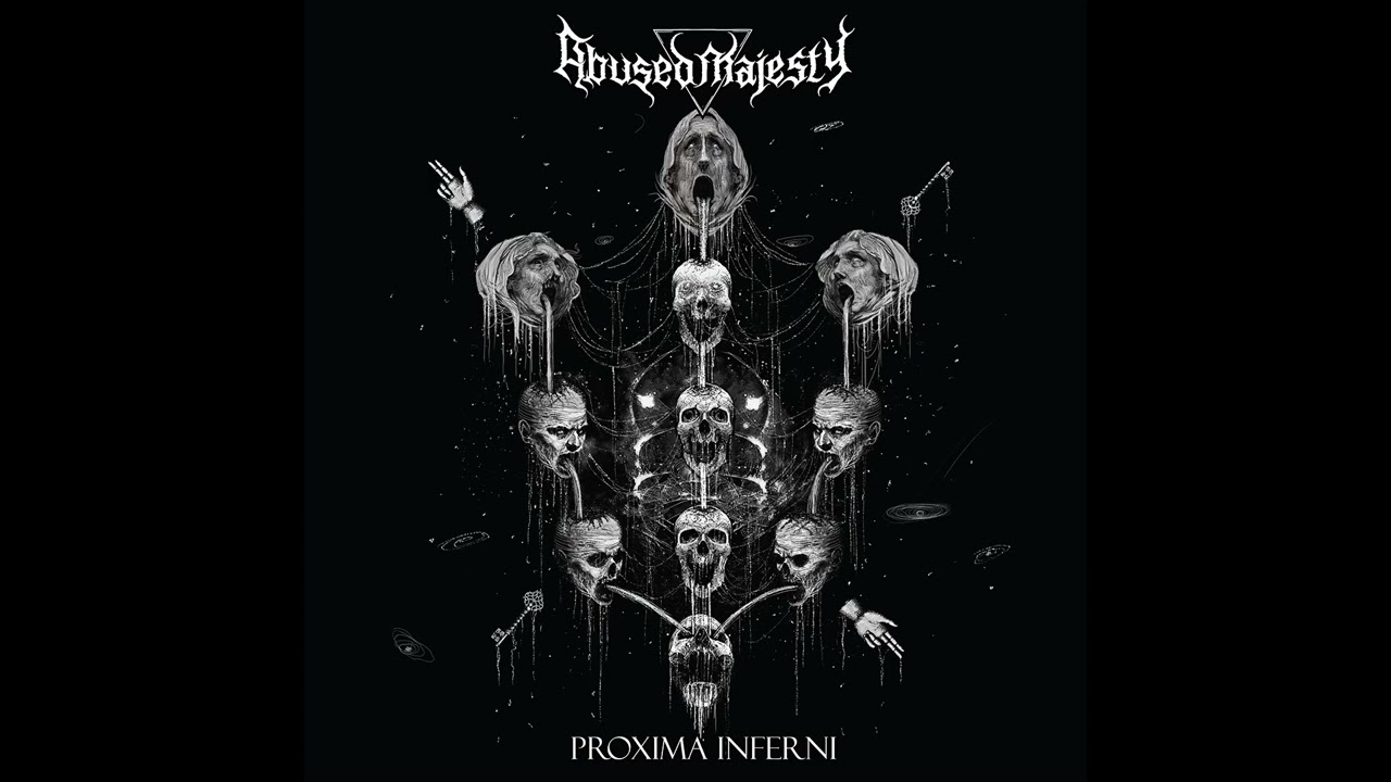 Abused Majesty - Proxima Inferni  (Full Album - 2023)
