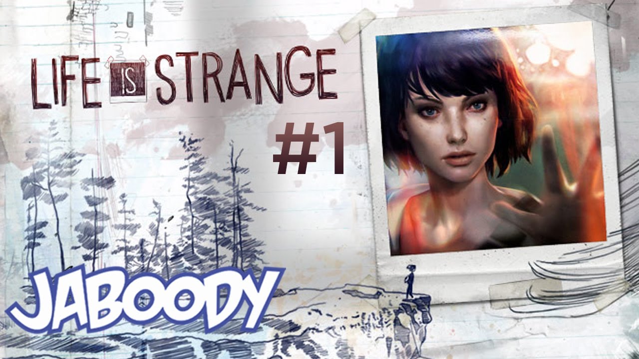 Life Is Strange Part 1 - The Jaboody Show