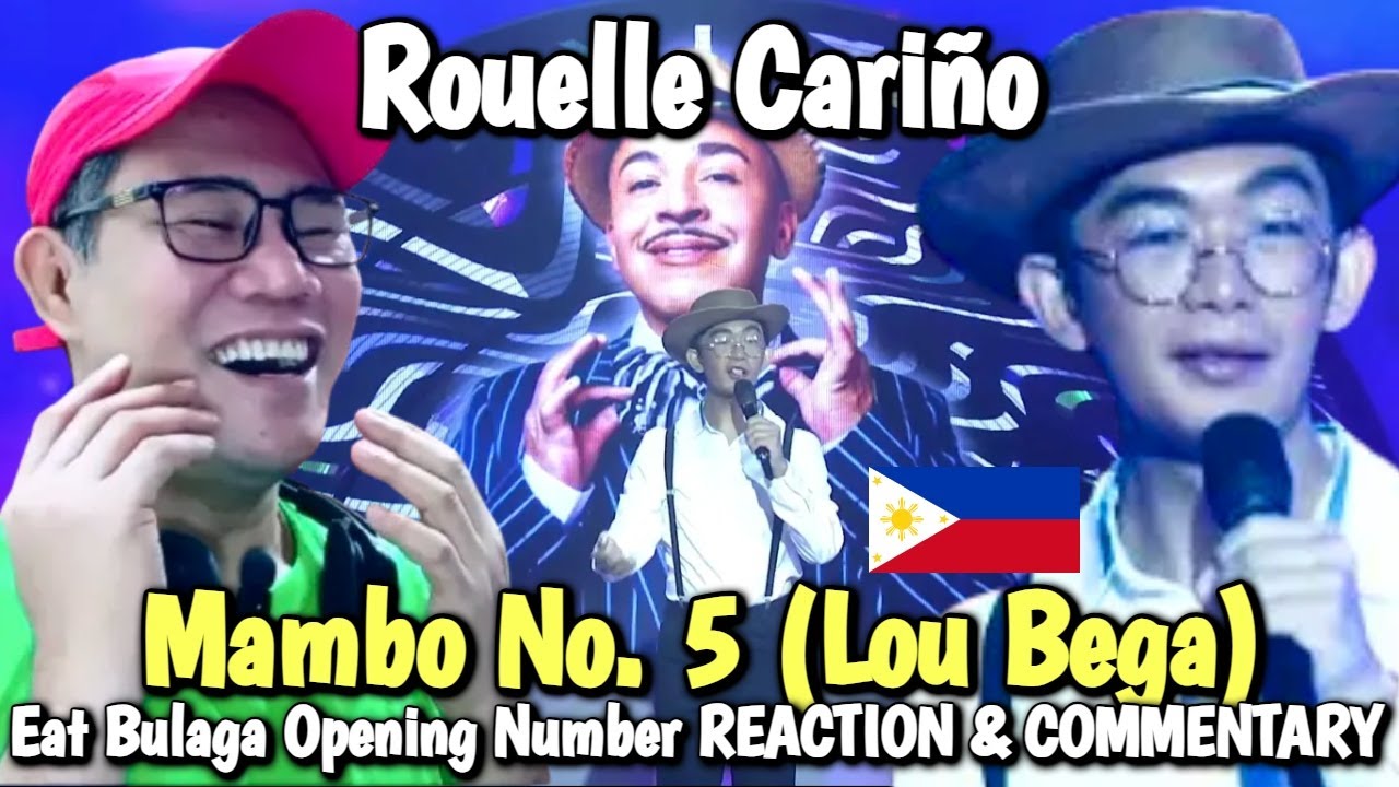 Руэль Кариньо - Мамбо № 5 - Вступительный номер Eat Bulaga РЕАКЦИЯ