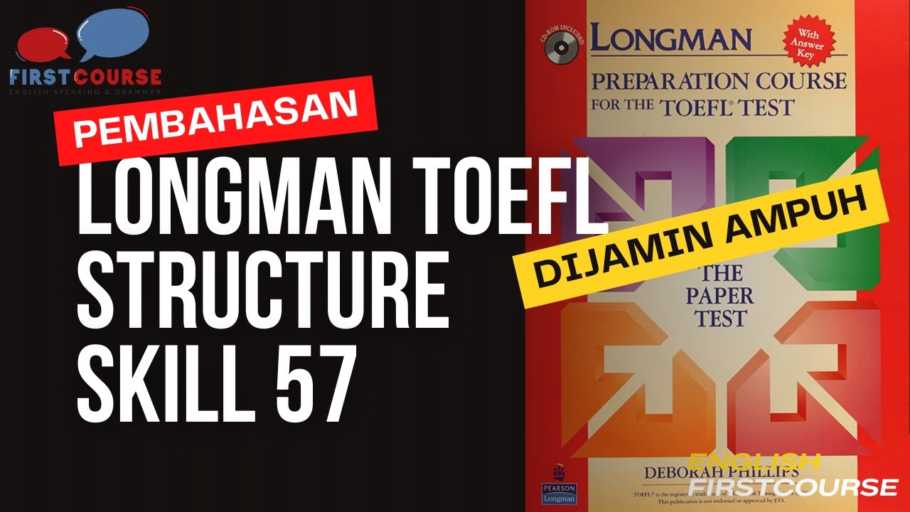 LongmanTOEFL structure and written expression SKILL 57 RECOGNIZE WHEN PREPOSITIONS HAVE BEEN OMITTED