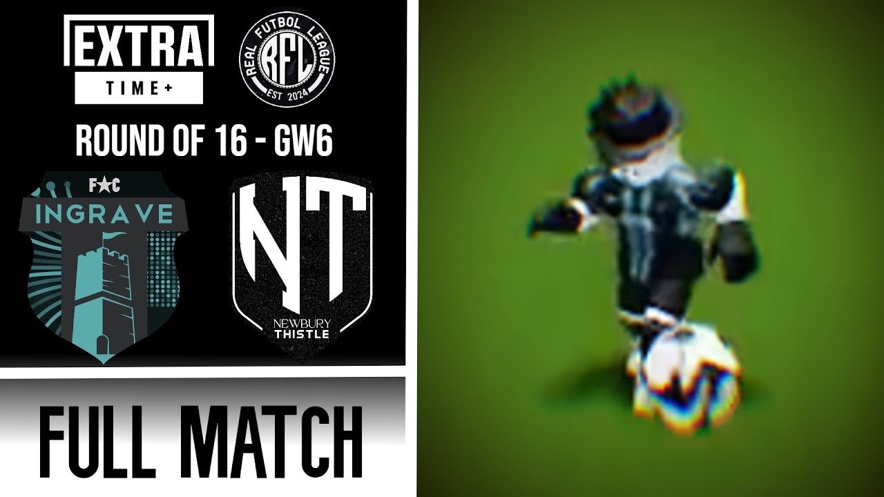 (FULL MATCH) Ingrave F.C. vs Newbury Thistle | RFL S1 Preseason - Round of 16 [GW6]