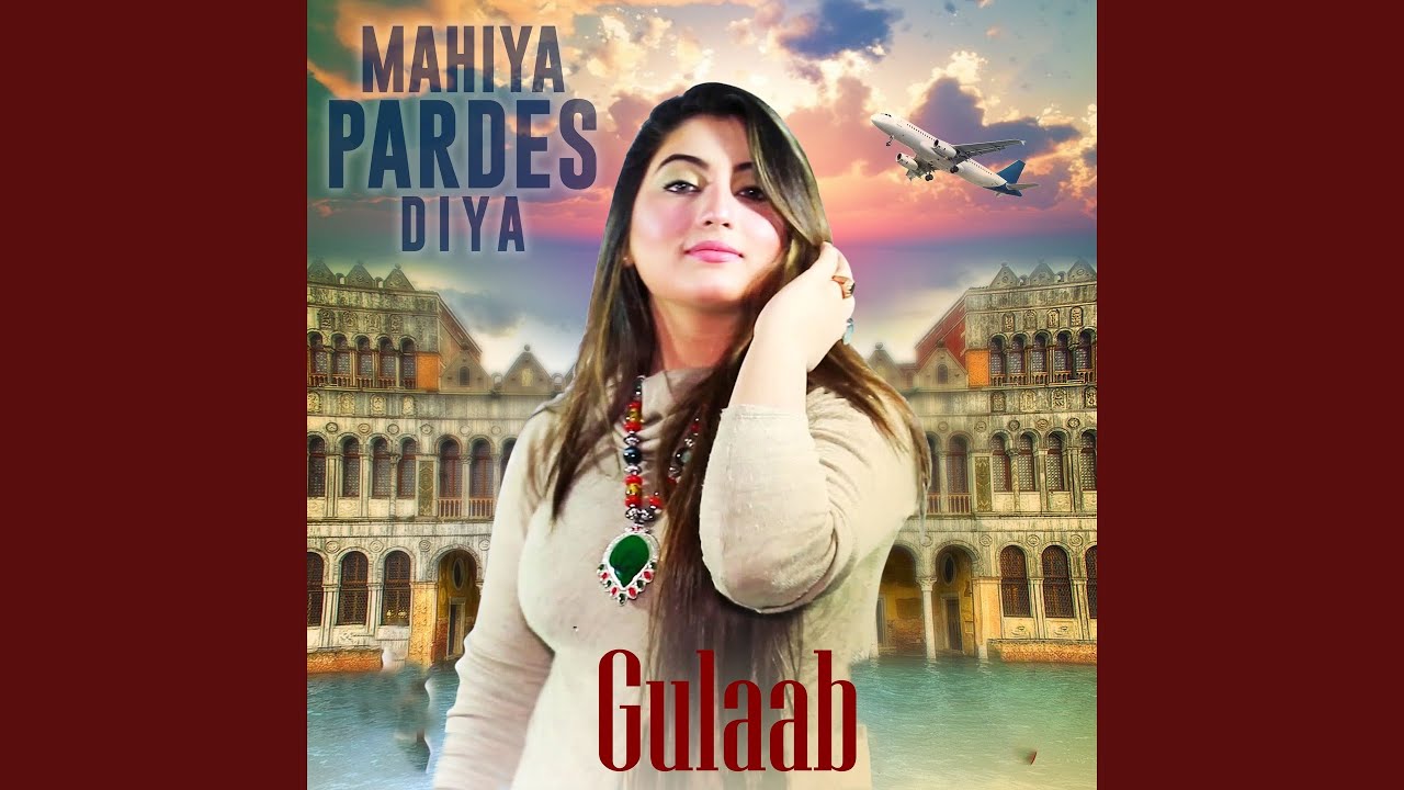 Mahiya Pardes Diya