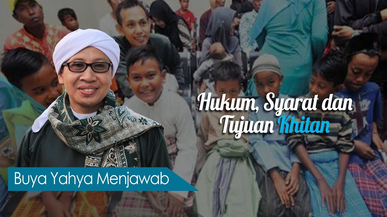 Hukum, Syarat dan Tujuan Khitan - Buya Yahya Menjawab