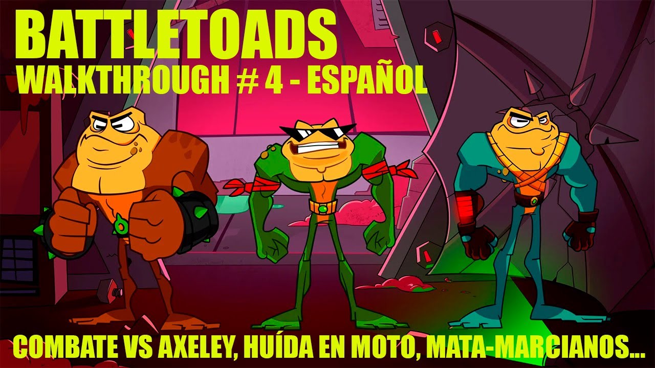 Battletoads (2020) | Walkthrough # 4 - Espa&ntilde;ol | Combate vs Axeley, mata-marcianos, huida...