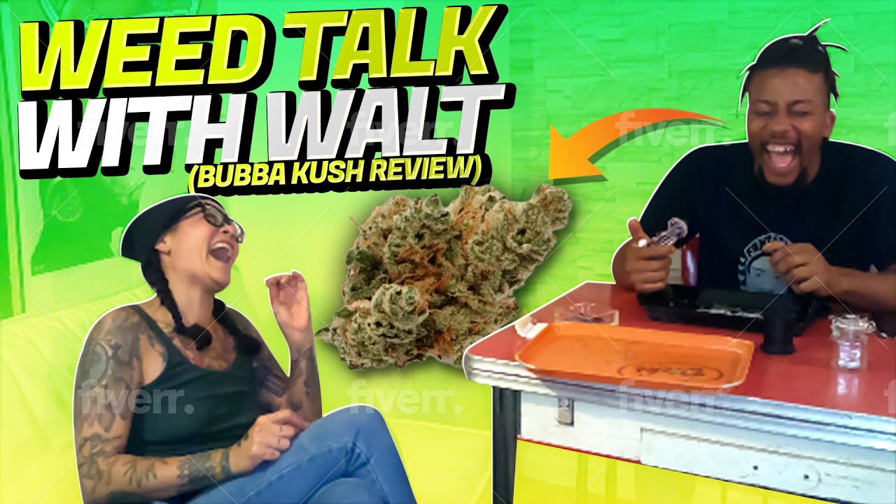 Weed Talk With Walt  Episode 3 Feat Carolyn Hitt (Bubba Kush Review)
