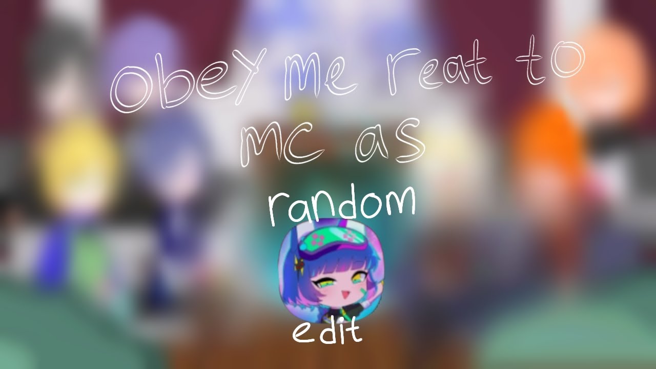 obey me react to f!mc as rendom gacha adit | part 1/1 || 🇲🇨/🇬🇧 | this is my first time make this :]