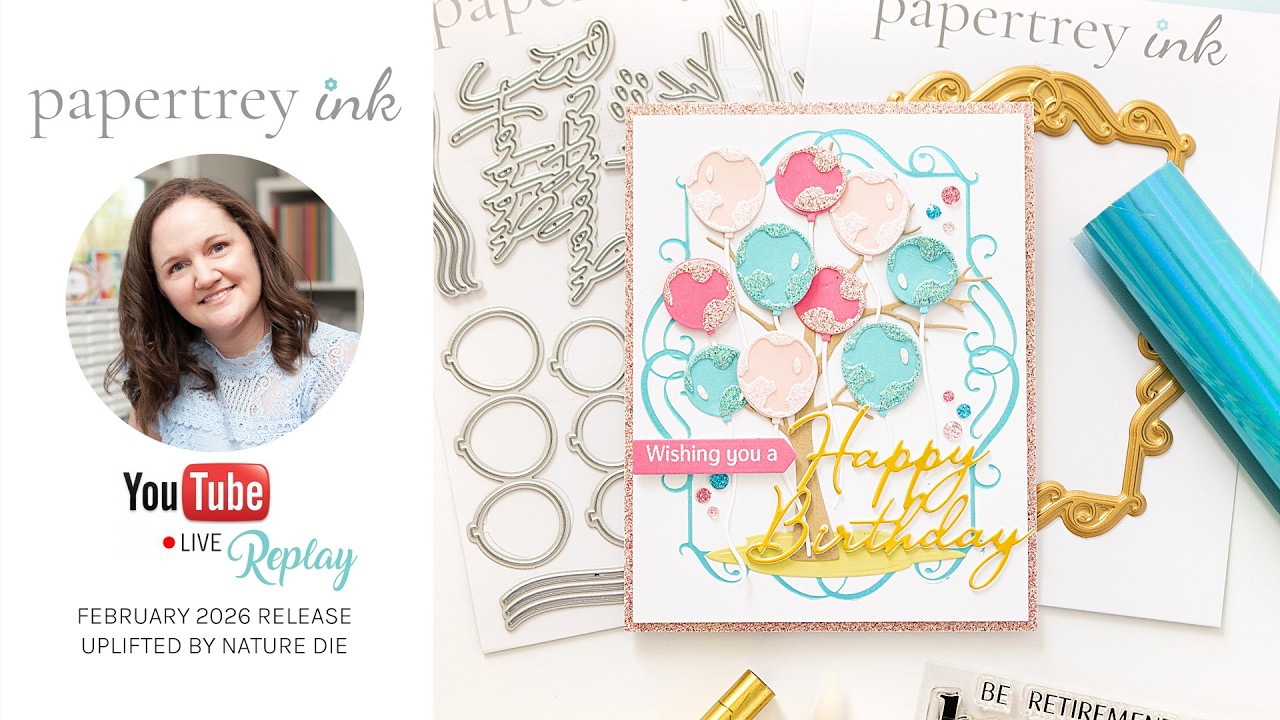 Live with Lea: Brand New Release with Papertrey Ink