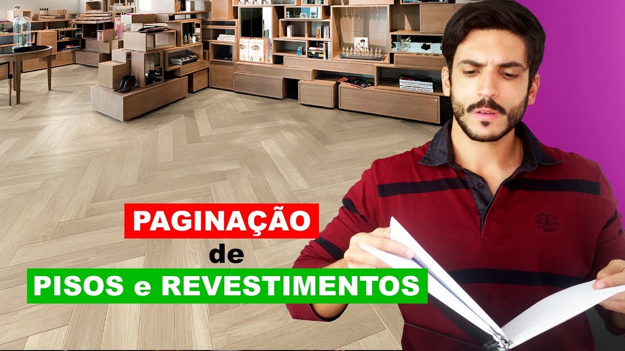 PAGINAÇÃO de PISOS e REVESTIMENTOS da sua CASA