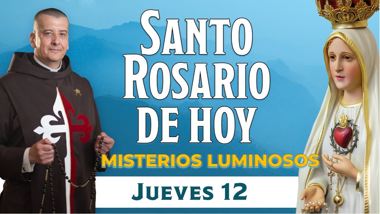 Santo Rosario de Hoy Jueves 12 de Fbrero 2026🌹I Misterios Luminosos #rosariohoy