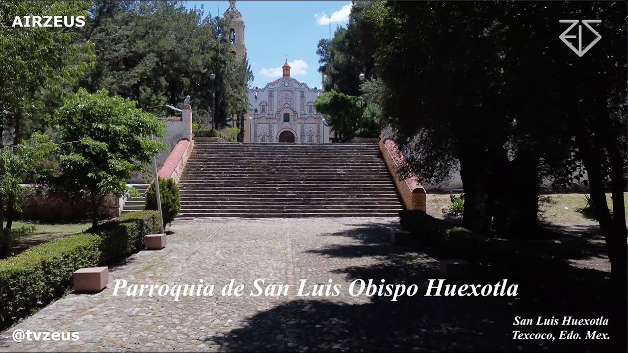 Parroquia de San Luis Obispo Huexotla
