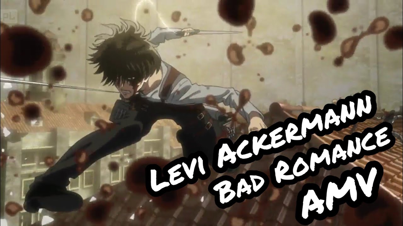 Levi Ackermann | Bad Romance (Rock) | AMV