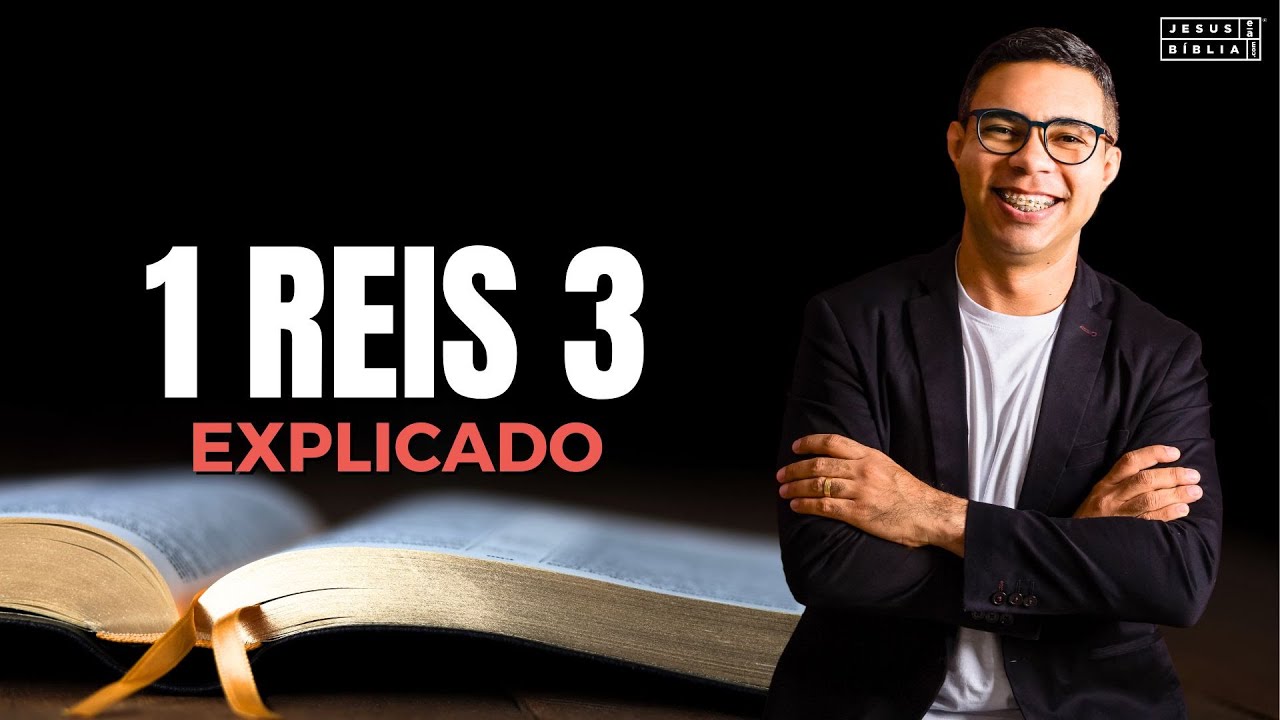 1 Reis 3 Estudo: Por Que Deus Atendeu a Este Pedido e Não Outros?