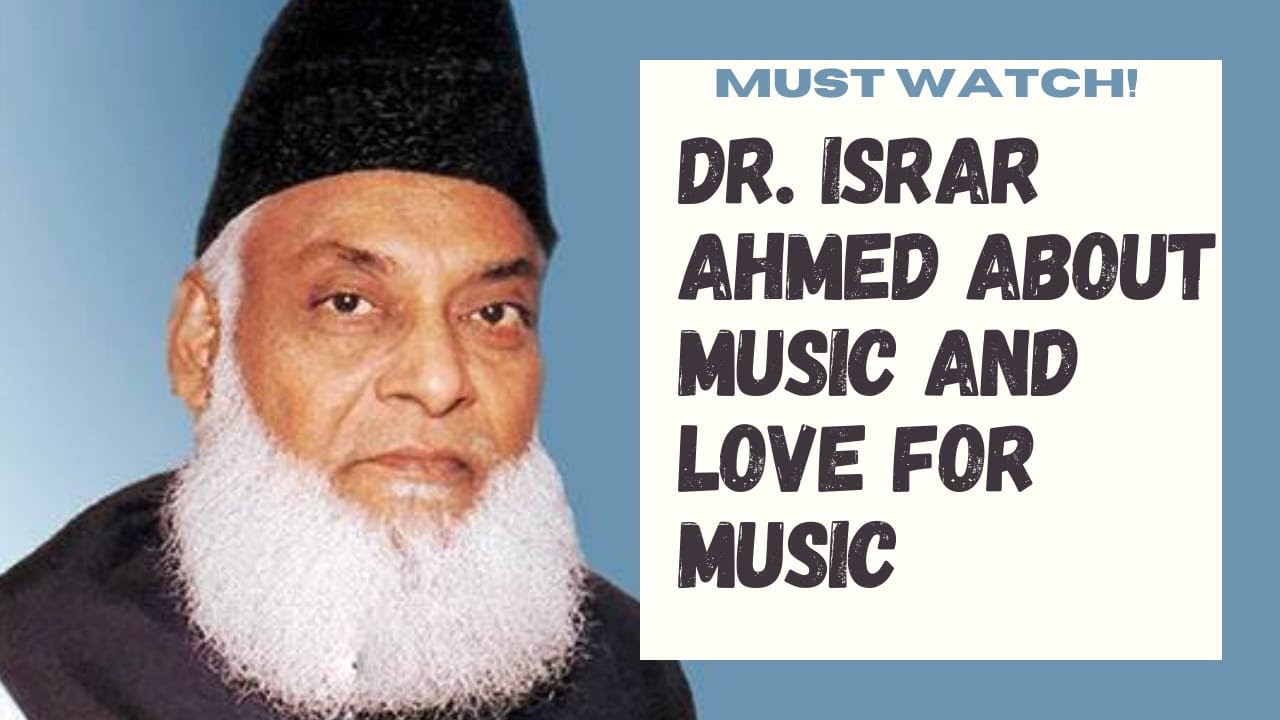 Dr. Israr Ahmed (Late) | Music and Quran | Beautiful Bayan By Dr. Israr Ahmed
