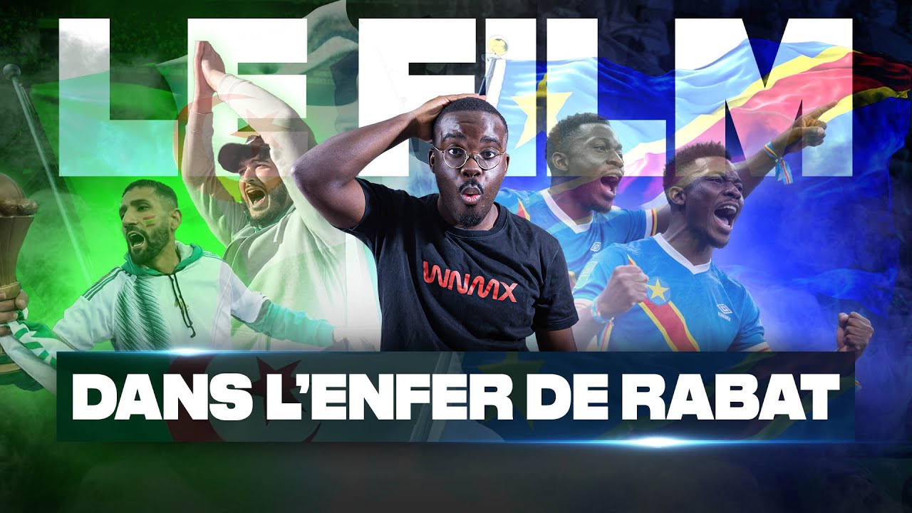 ⚽ Algérie vs RD Congo : dans l'enfer de Rabat avec Elton Mokolo (CAN 2025)