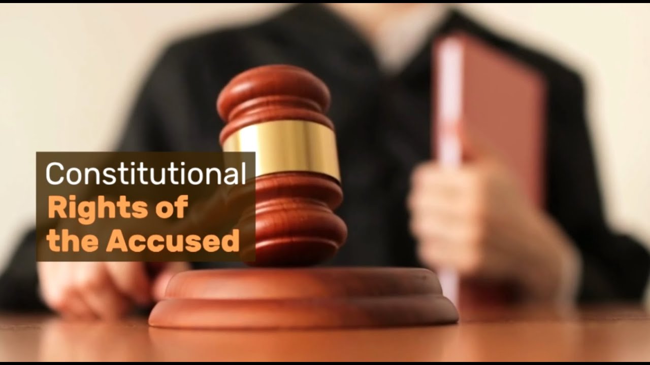 Bill of Rights: Rights of the Accused. Understanding Constitutional Protections for the Accused