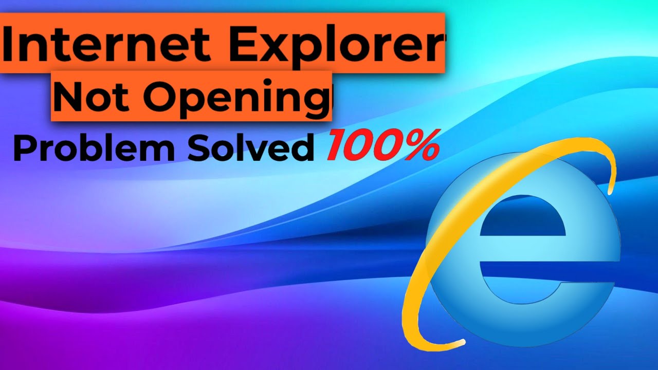 Как исправить ошибку «Internet Explorer не открывается» в Windows 10/11