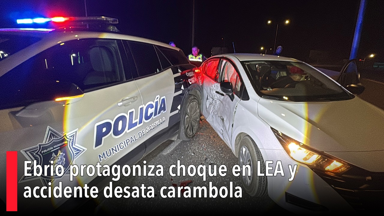 Ebrio protagoniza choque en LEA y accidente desata carambola, patrulla fue afectada