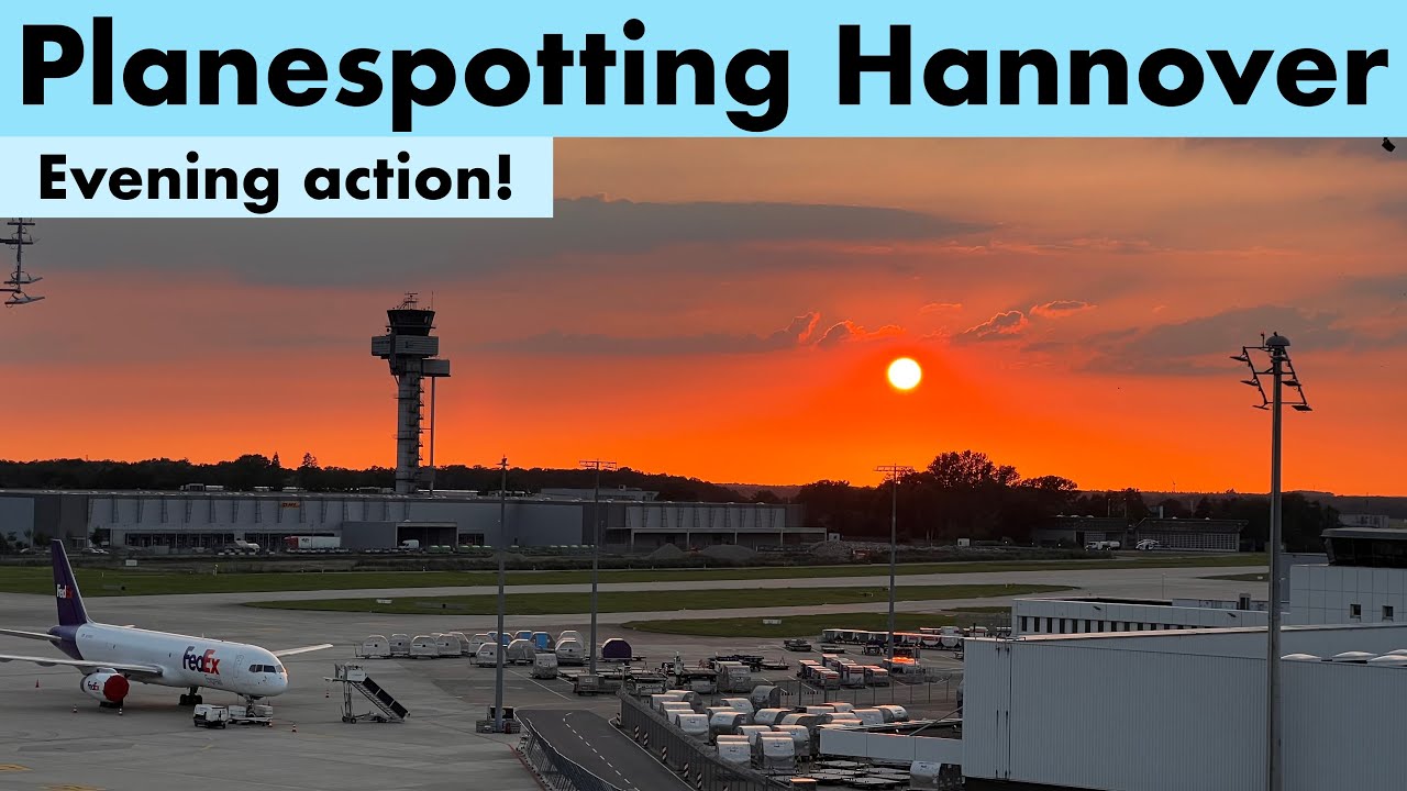 Evening Planespotting Hannover (HAJ) | August 2023