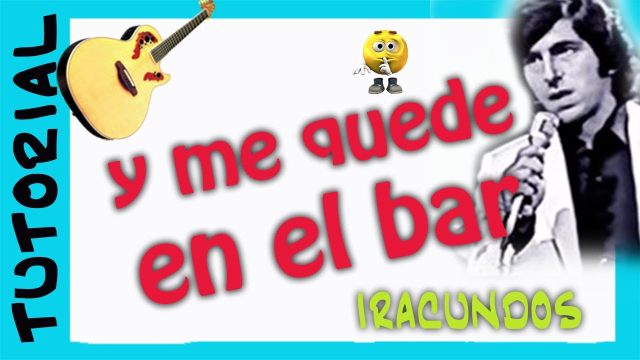 Y ME QUEDE EN EL BAR - los iracundos en guitarra como tocar TUTORIAL