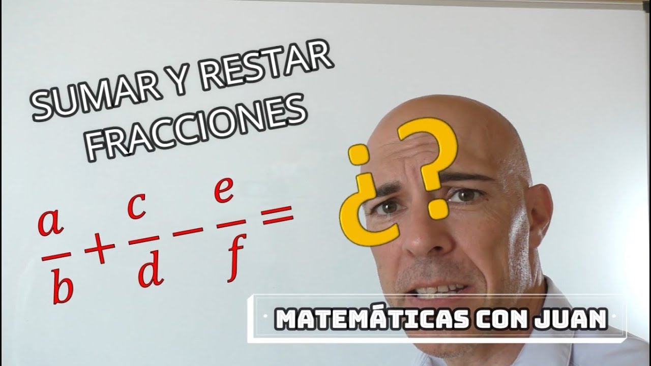SUMAS Y RESTAS DE FRACCIONES CON DISTINTO DENOMINADOR