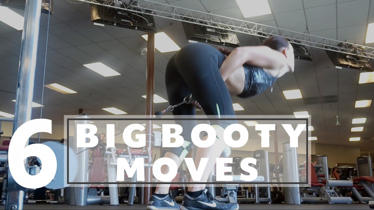 6 MOVES FOR A BIG BOOTY! #bootygains
