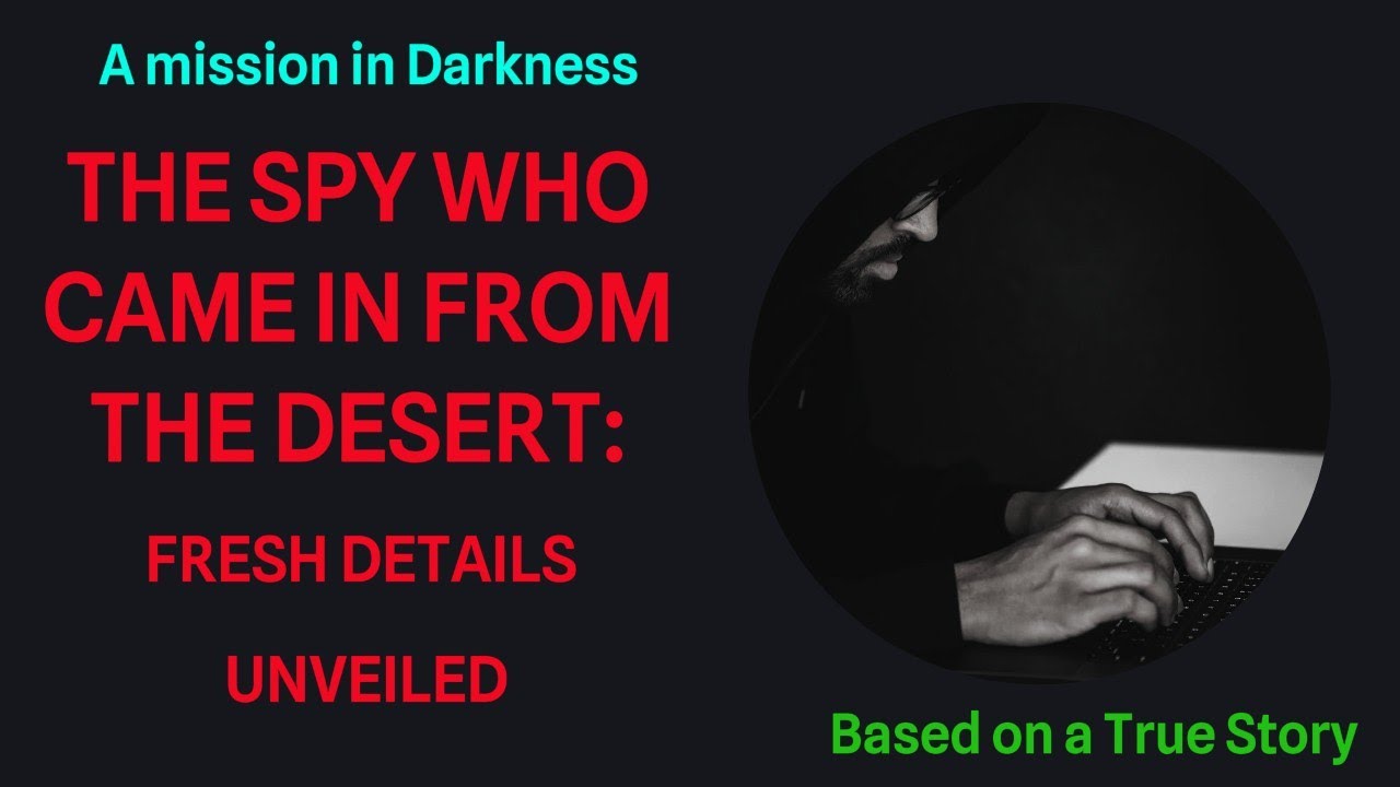 Beneath the Sands: The Dark Web of Espionage & Cyber-Warfare Revealed
