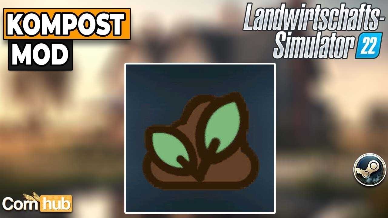 LS22 Mods - Kompost - LS22 Modvorstellung